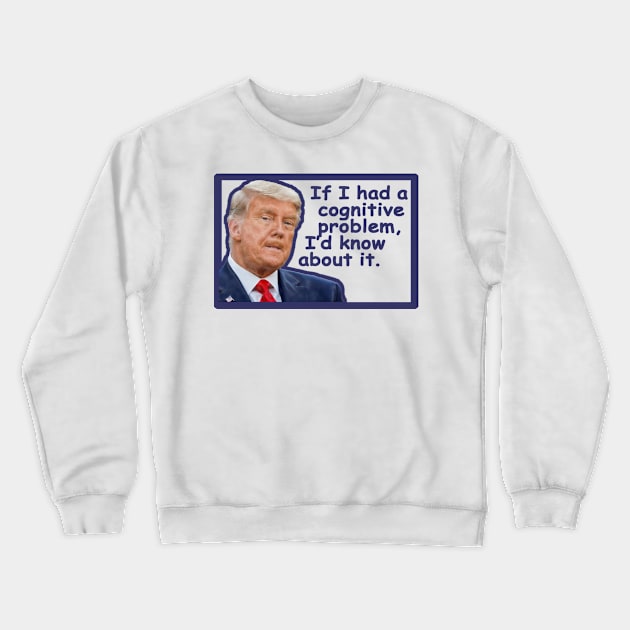 Cognitive Trump Crewneck Sweatshirt by Going Ape Shirt Costumes